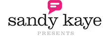 Sandy Kaye Presents